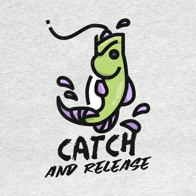 Catch And Release / Sport Fishing / Fishing Design / Fishing Lover / Fisherman gift by Redboy